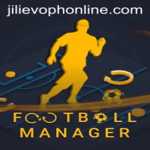 Mastering FootballManager: An In-Depth Guide Featuring JILIEVOPH