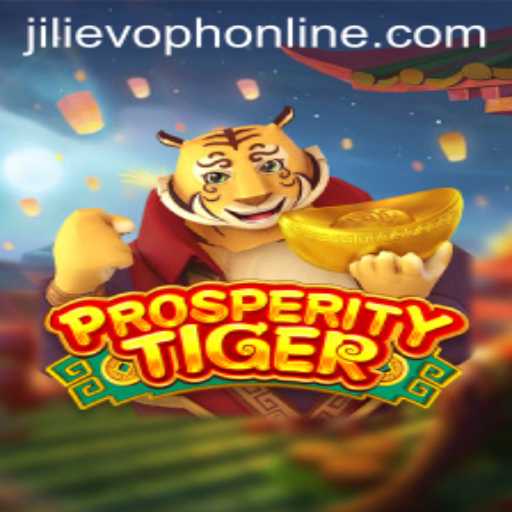 ProsperityTiger: The New Sensation in Interactive Gaming with JILIEVOPH